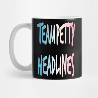 Team Petty Headlines Trans Pride Mug